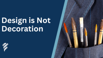 Design is Not Decoration